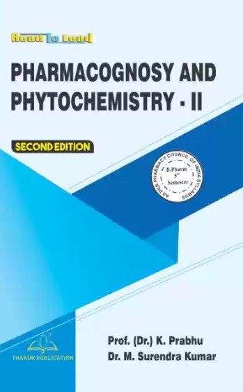 Pharmacognosy and Phytochemistry 2 B. Pharm. 5th Semester As Per PCI Syllabus